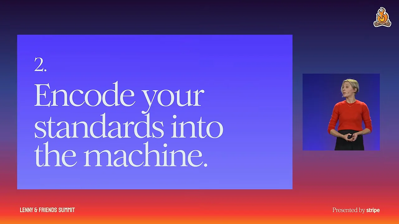 Recommendation Two: Encode Your Standards Into the Machine