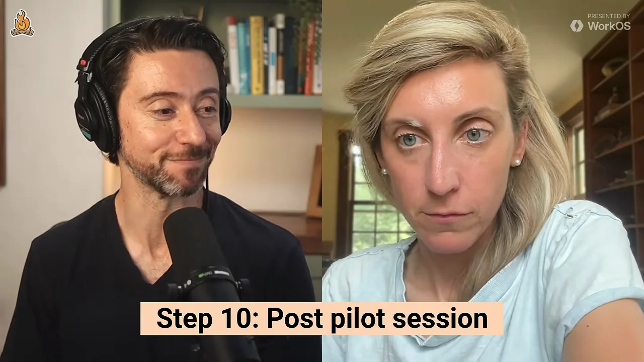 Step 10: The post-pilot session